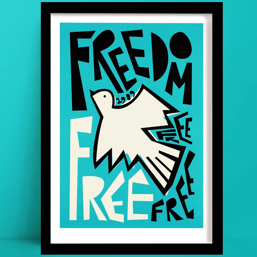 Freedom positivity print in black frame to celebrate the falling of the Berlin Wall.