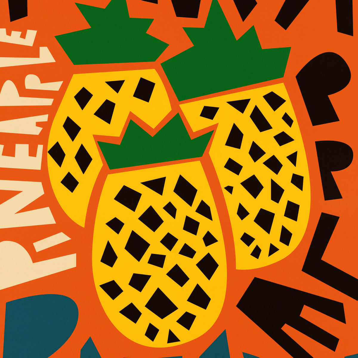 A stylized graphic print featuring three yellow pineapples with green tops on an orange background, surrounded by bold black and cream lettering.