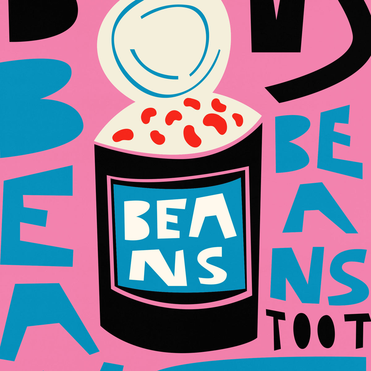 A stylized graphic illustration of a black can labeled 'BEANS' with red beans spilling out on a pink background, surrounded by large blue and black text.