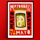 Framed Mayo Typography Print poster with a stylized mayonnaise jar and text on a red background