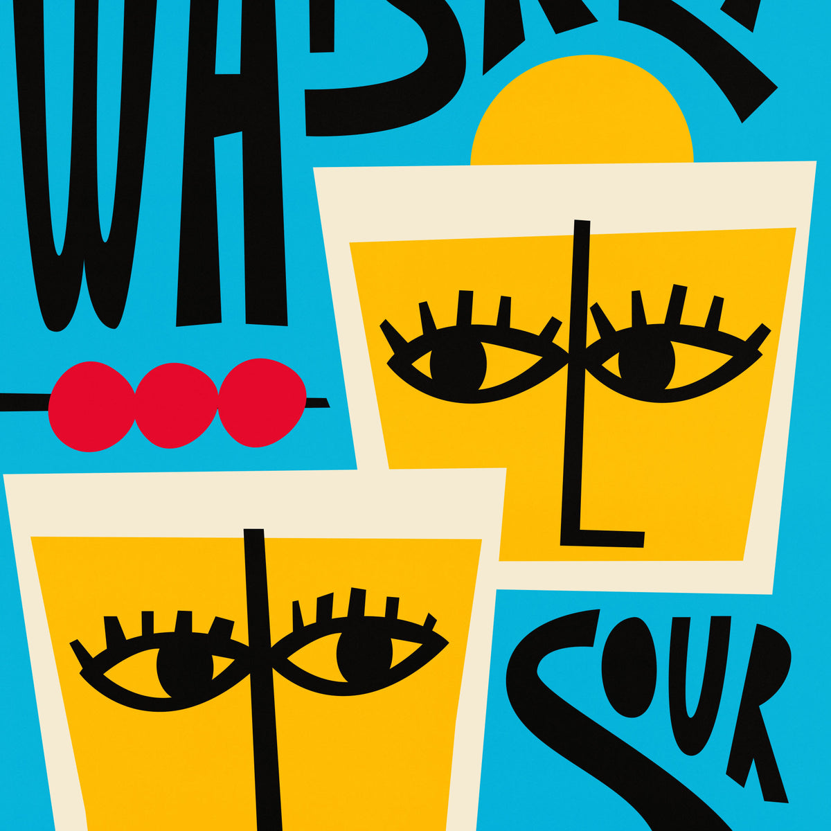 A bold graphic design print featuring the words 'Whiskey Sour' in black stylized lettering on a bright blue background, alongside two yellow cocktail glasses with black eyes and red circular accents.